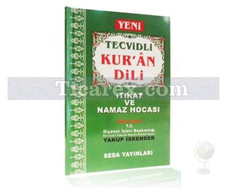 Yeni Tecvidli Kur'an Dili İtikat ve Namaz Hocası | ( Orta Boy ) | Yakup İskender - Resim 1