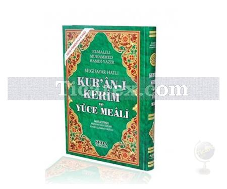 Kur'an-ı Kerim ve Yüce Meali - Bilgisayar Hatlı | ( Rahle Boy ) | Elmalılı Muhammed Hamdi Yazır - Resim 1