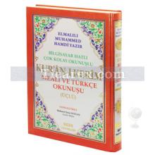 Kur'an-ı Kerim Meali ve Türkçe Okunuşu Üçlü | ( Rahle Boy ) | Elmalılı Muhammed Hamdi Yazır