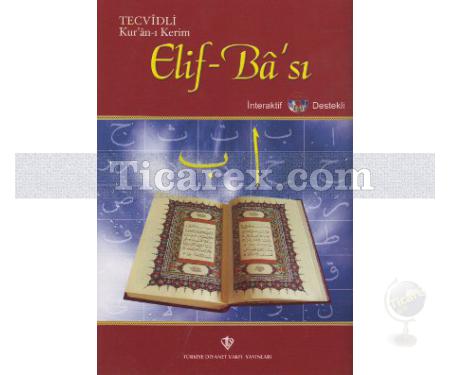 Tecvidli Kur'an-ı Kerim Elif-Ba'sı | Kolektif - Resim 1
