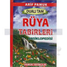 Dualı Tam Rüya Tabirleri Ansiklopedisi | Arif Pamuk