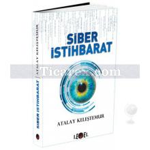 Siber İstihbarat | Atalay Keleştemur