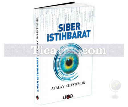 Siber İstihbarat | Atalay Keleştemur - Resim 1