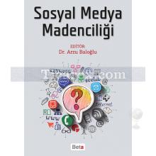 Sosyal Medya Madenciliği | Arzu Baloğlu