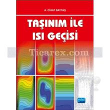 Taşınım ile Isı Geçişi | A. Cihat Baytaş