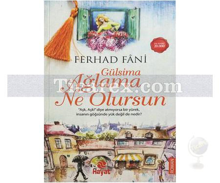 Gülsima Ağlama Ne Olursun | Ferhad Fani - Resim 1