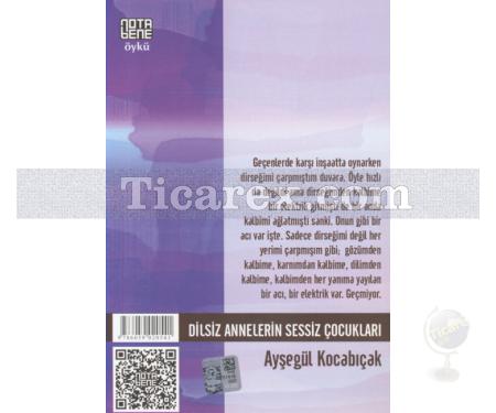 Dilsiz Annelerin Sessiz Çocukları | Ayşegül Kocabıçak - Resim 2