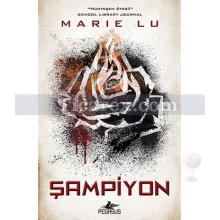 Şampiyon | Marie Lu