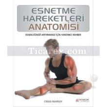 esnetme_hareketleri_anatomisi