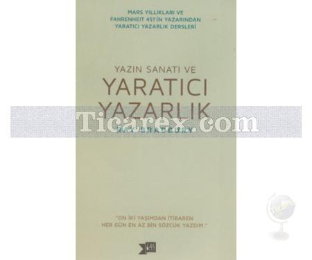 Yazın Sanatı ve Yaratıcı Yazarlık | Ray Bradbury - Resim 1