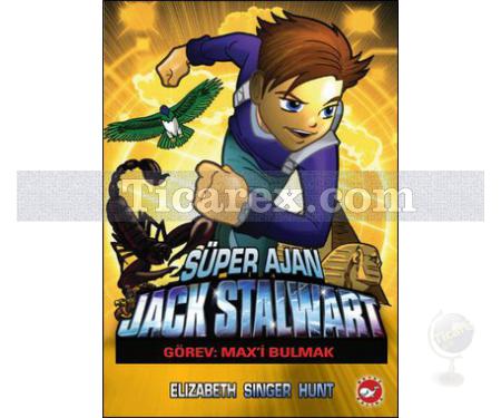 Süper Ajan Jack Stalwart 14 - Görev: Max'i Bulmak | Elizabeth Singer Hunt - Resim 1