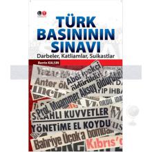 Türk Basınının Sınavı | Berrin Kalsın