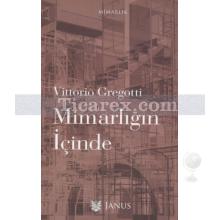 Mimarlığın İçinde | Vittorio Gregotti