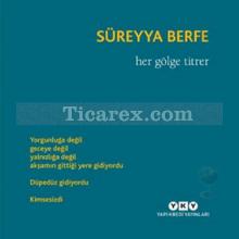 her_golge_titrer