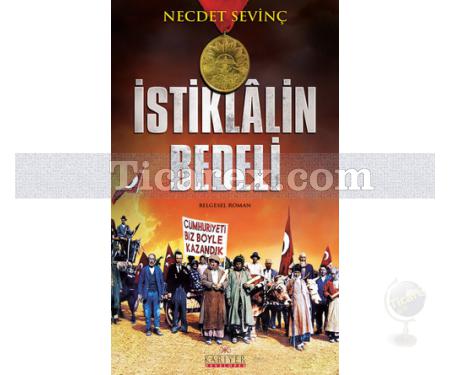 İstiklalin Bedeli | Necdet Sevinç - Resim 1