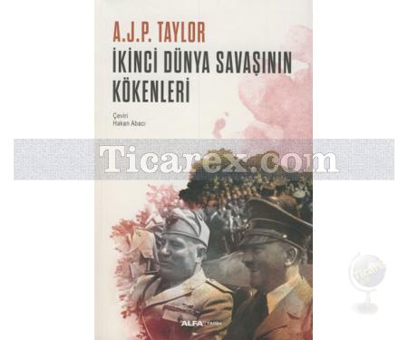 İkinci Dünya Savaşının Kökenleri | A.J.P. Taylor - Resim 1