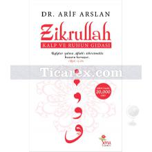 Zikrullah | Kalp ve Ruhun Gıdası | Arif Arslan