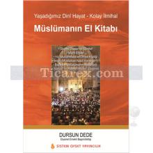 Müslümanın El Kitabı | Selçuk Dede