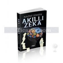 Akıllı Zeka | Nazmi Şimşek