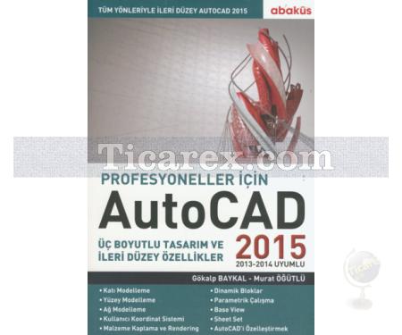Profesyoneller için Autocad 2015 | Gökalp Baykal, Murat Öğütlü - Resim 1