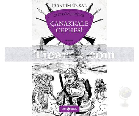 Ölümsüz Şehitler - Çanakkale Cephesi | İbrahim Ünsal - Resim 1