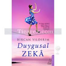 Duygusal Zeka | Bircan Yıldırım