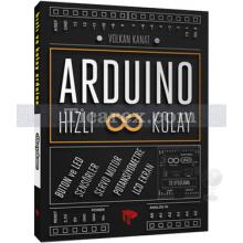 Hızlı ve Kolay Arduino | Volkan Kanat