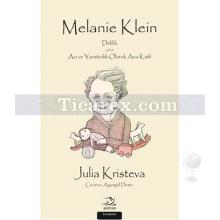 Melanie Klein | Julia Kristeva