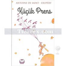 Küçük Prens | Antoine de Saint-Exupery