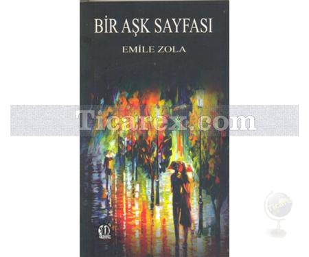 Bir Aşk Sayfası | Emile Zola - Resim 1