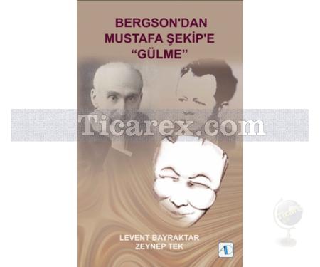 Bergson'dan Mustafa Şekip'e 