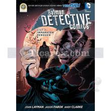 Batman Dedektif Hikayeleri 3 - İmparator Penguen | John Layman