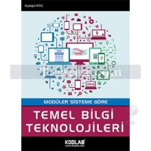 Temel Bilgi Teknolojileri | Modüler Sisteme Göre | Ayşegül Koç