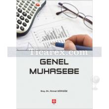 Genel Muhasebe | Ahmet Gökgöz