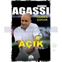 Açık | Harika Çocuk | Andre Agassi