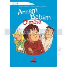 Annem Babam Olmasa | Merhaba Hayat 4 | Franz Bartelt