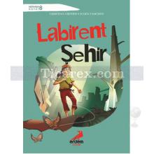 Labirent Şehir | Merhaba Hayat 8 | Christian Grenier