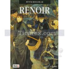 Renoir | Büyük Ressamlar | Kolektif