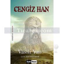 Cengiz Han | Vasili Yan