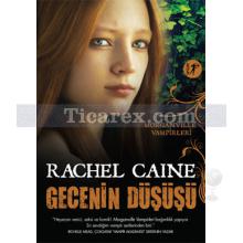 Gecenin Düşüşü | Morganville Vampirleri 14. Kitap | Rachel Caine