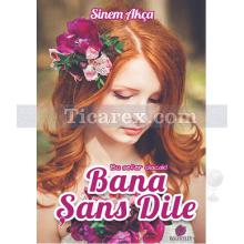 Bana Şans Dile | Sinem Akça