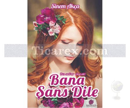 Bana Şans Dile | Sinem Akça - Resim 1