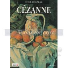 Cezanne | Büyük Ressamlar | Kolektif