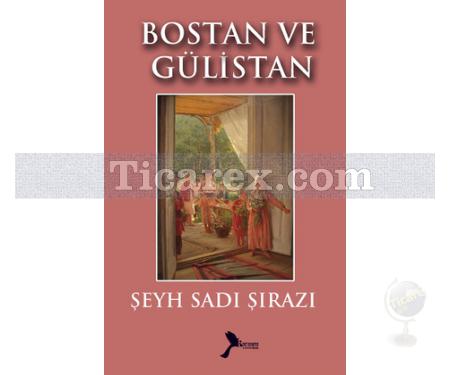 Bostan ve Gülistan | Şeyh Sadi Şirazi - Resim 1
