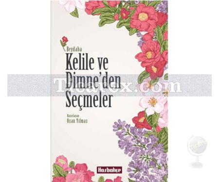 Kelile ve Dimne'den Seçmeler | Beydebâ - Resim 1