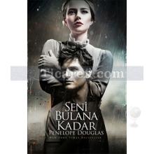 Seni Bulana Kadar | Penelope Douglas