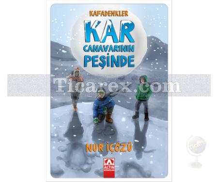 Kar Canavarının Peşinde | Kafadenkler | Nur İçözü - Resim 1
