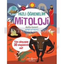 Hızlı Öğrenelim - Mitoloji | Anita Ganeri