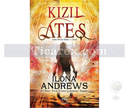 Kızıl Ateş | İlona Andrews - Resim 1