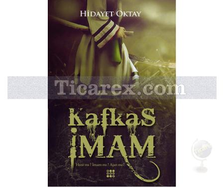 Kafkas İmam | Hidayet Oktay - Resim 1
